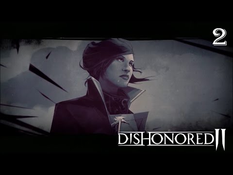 Запреты что сохранят тебя dishonored 2